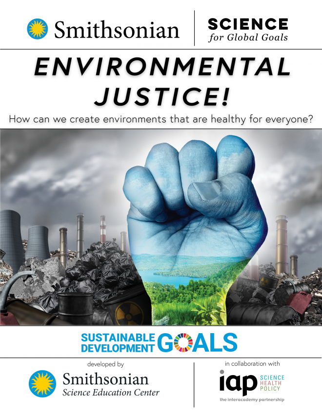 Environmental Justice! How can we create environments that are healthy for everyone?