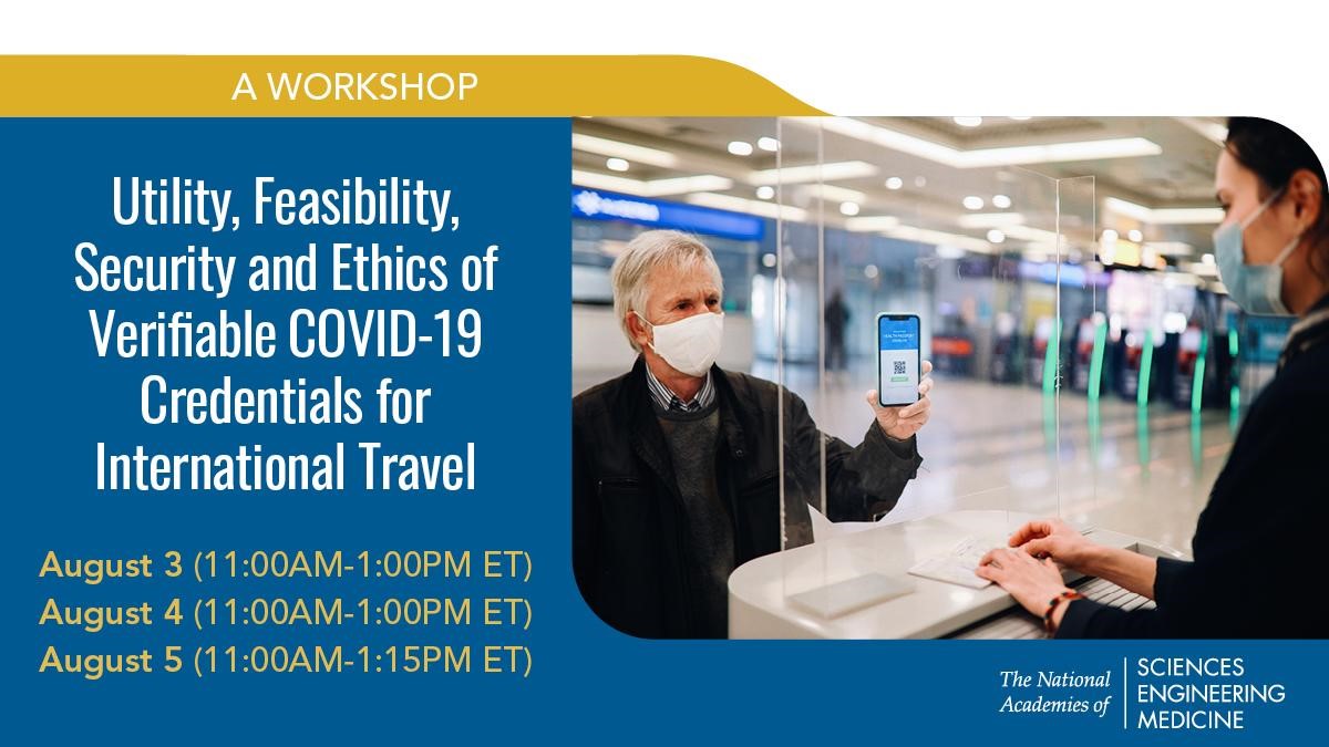COVID-19 Credentials for Travel - Utility, Feasibility, Security, & Ethics