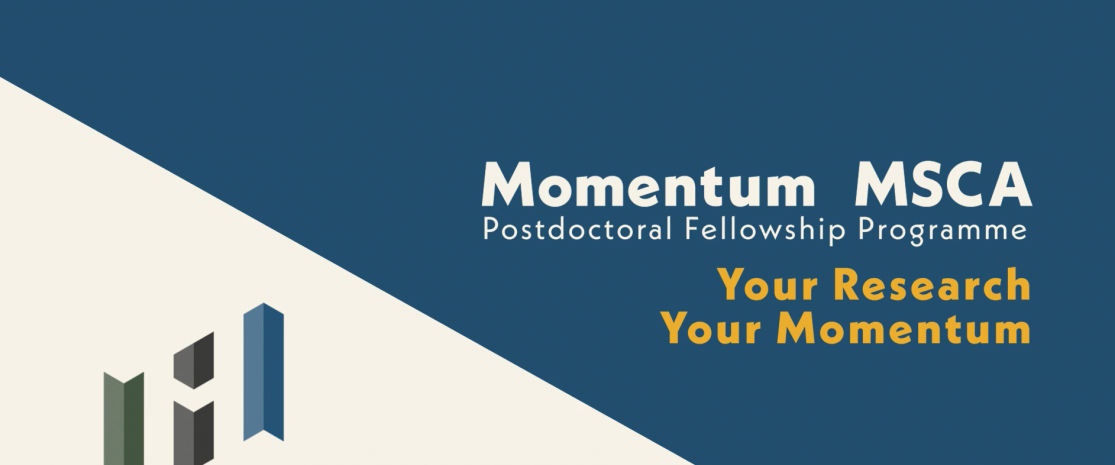 Second Call of the Momentum MSCA Premium Postdoctoral Fellowship ...