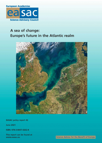 EASAC Report - A sea of change: Europe’s future in the Atlantic realm