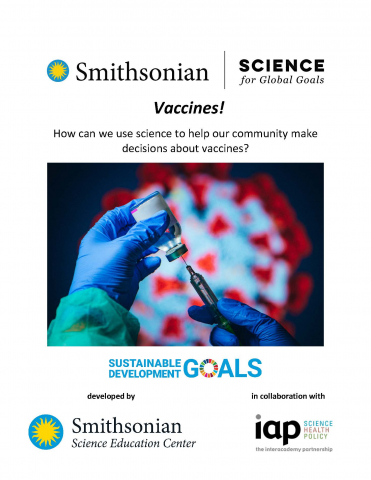 Vaccines! How can we use science to help our community make decisions about vaccines?"