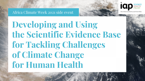 Developing and using the scientific evidence base for tackling challenges of climate change for human health