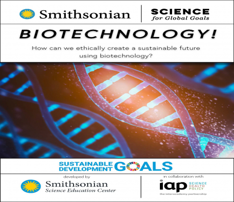cover Biotechnology! How can we ethically create a sustainable future using biotechnology?