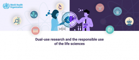 WHO Online Course on Dual-Use Research and the Responsible Use of the Life Sciences